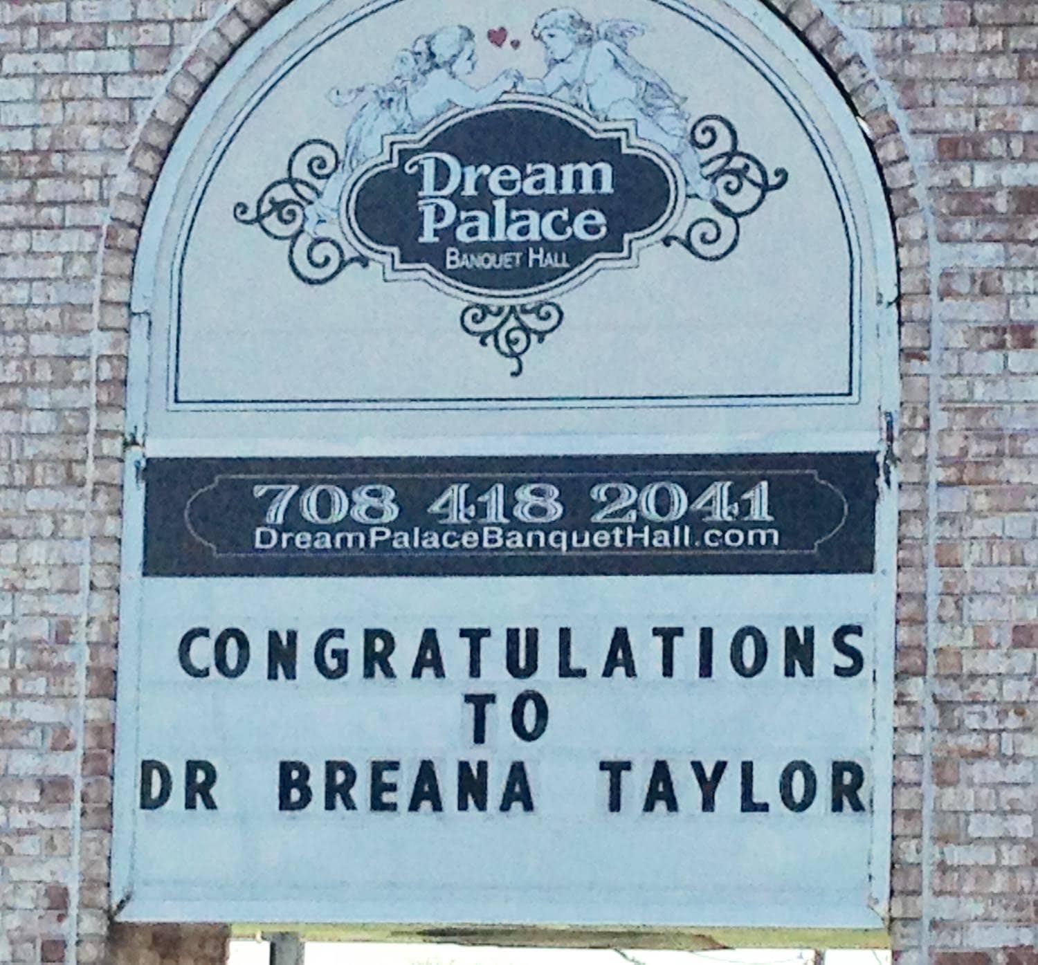 Celebrating Dr. Breana Taylor at Dream Palace Banquet Hall.